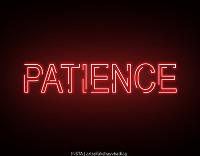 Patience neon text