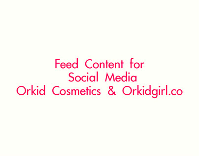 Socmed Content Orkid Cosmetics & Orkidgirl.co