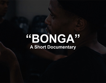 "Bonga" - A Short Documentary