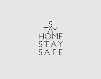 Stay home. Stay safe.