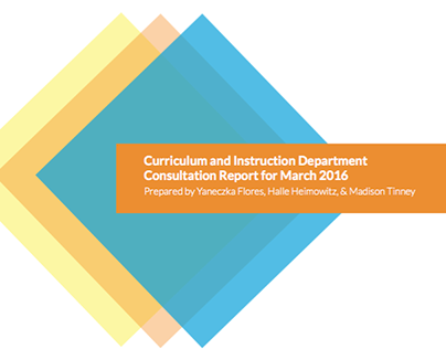 Curriculum and Instruction Dept: Consultation Report