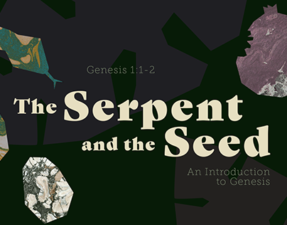 The Serpent and the Seed: Sermon Illustrations