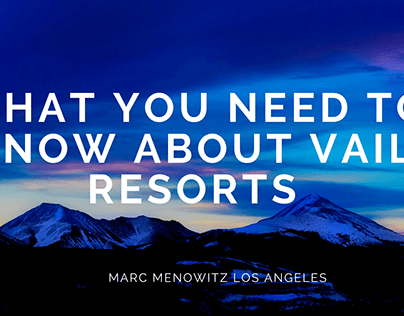 What You Need to Know About Vail Resorts