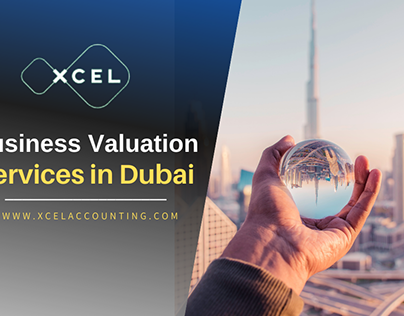 Business Valuation Services Dubai - Xcel Accounting
