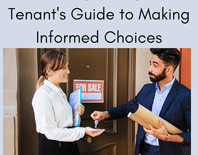 A Tenant's Guide to Making Informed Choices