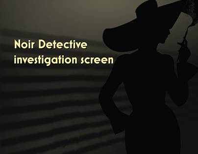 Noir Detective investigation screen