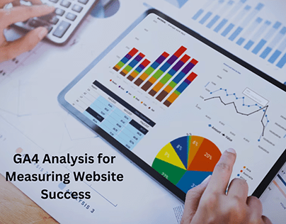GA4 Analysis for Measuring Website Success