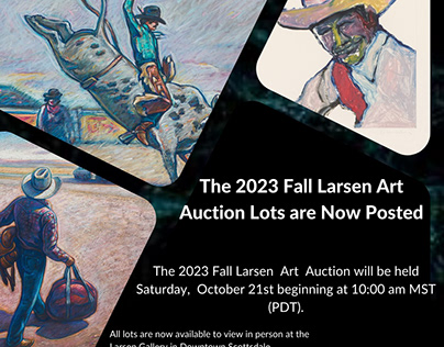The 2023 Fall Larsen Art Auction at 21st October