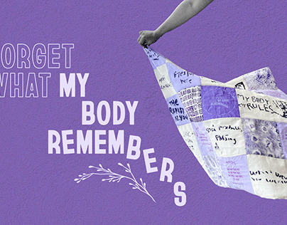 To Forget What My Body Remembers