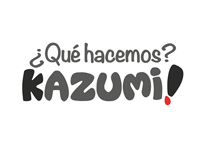 Kazumi!