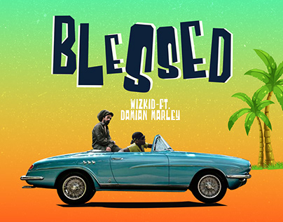 BLESSED - WIZKID FT. DAMIAN MARLEY - ANIMATION