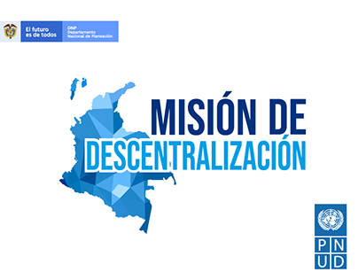Propuesta Misión de Descentralización DNP - PNUD