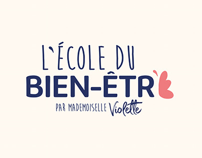 Projet "L'École du bien être" de Mademoiselle Violette