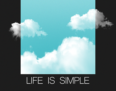 Life Is Simple Keep It Simple