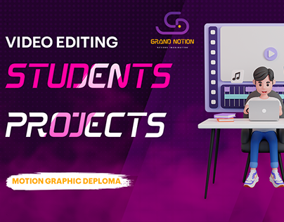 VIDEO EDITING (STUDENTS PROJECT)
