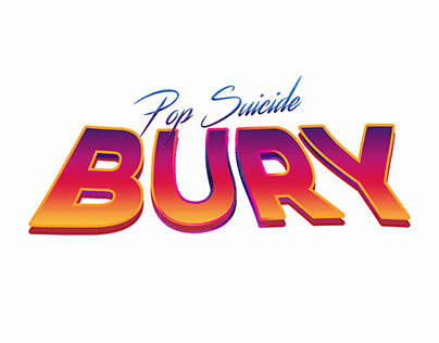 BURY Album Campaign for Pop Suicide Band (logo x cover)