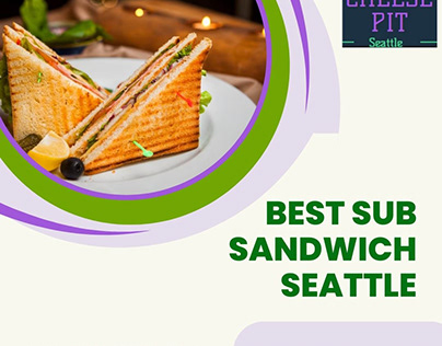 Best Sub Sandwich Seattle