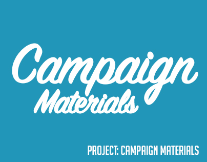 PROJECT:Campaign Materials