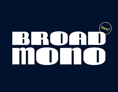 Broad Mono
