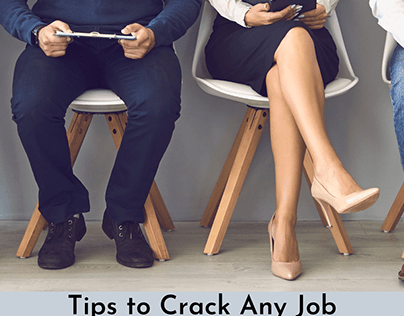 Tips to Crack Any Job Interview