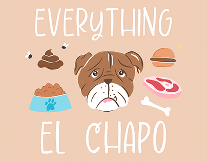 Everything El Chapo (Pattern Art)