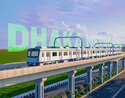 Dhaka Metro Rail Bangladesh Mega Project