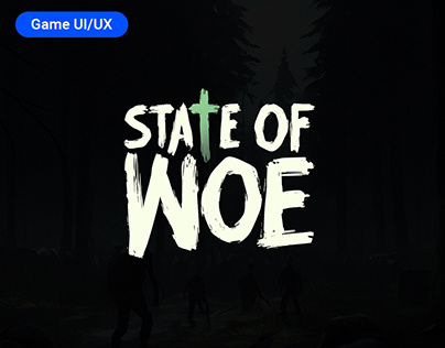 State Of Woe - Game UI/UX Design