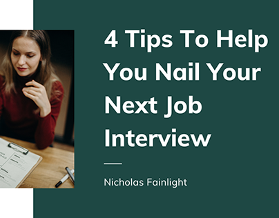 4 Tips To Help You Nail Your Next Job Interview