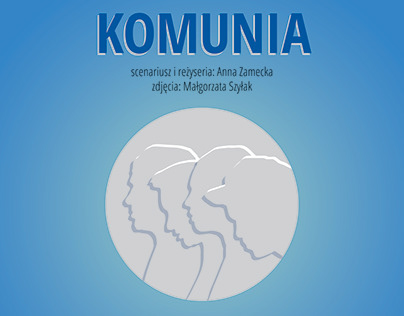 Plakat do filmu "Komunia" reż. Anna Zamecka