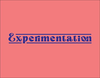 Experimentation