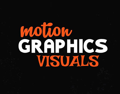 Visuals & Motion Graphics