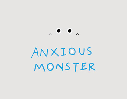 Anxious Monster