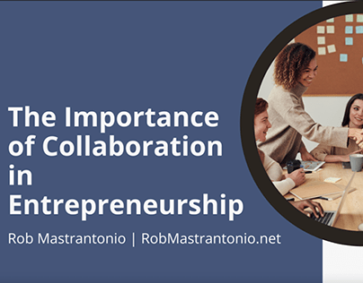 The Importance of Collaboration in Entrepreneurship