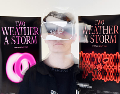 Two Weather a Storm, a Virtual Reality Film
