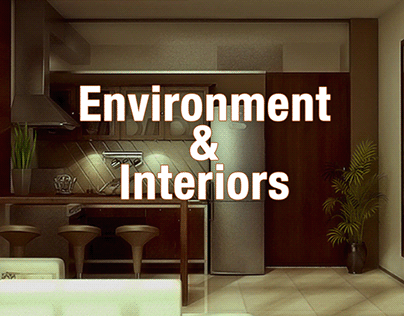 Environments & Interiors