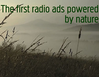 Radio ads powered by nature