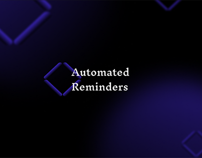 Automated Reminders | Clinics | UI Design |