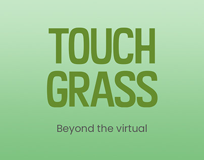 Touch Grass | Social Media App Design
