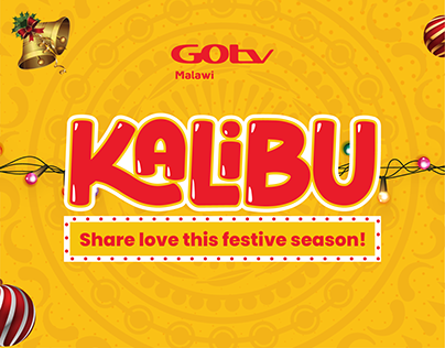 GOtv Malawi - Kalibu (Share Love This Festive Season)