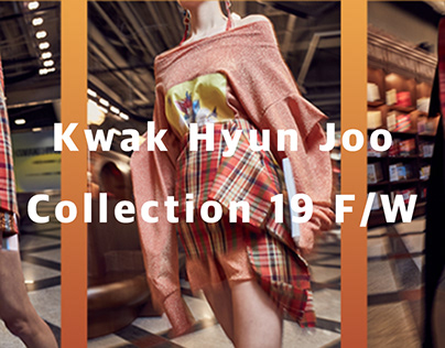 Kwak Hyun Joo Collection 19 F/W