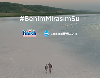 Finish - #BenimMirasımSu Campaign