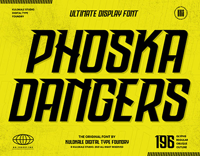 Phoska Dangers Typeface