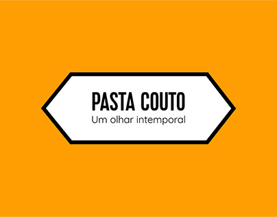 Briefing Pasta Couto "Um olhar intemporal"