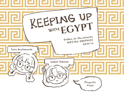 KEEPING UP WITH EGYPT
