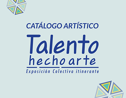Catálogo artístico "Talento Hecho Arte"