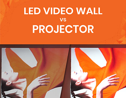 Led video wall vs Projector
