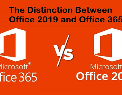 The Distinction Between Office 2019 and Office 365