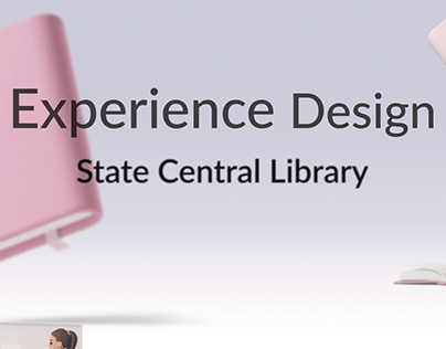 State Central Library | Experience Design