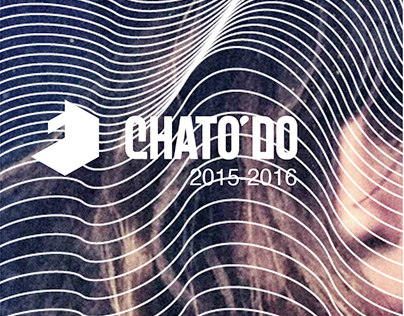 CHATO'DO / Posters 2015
