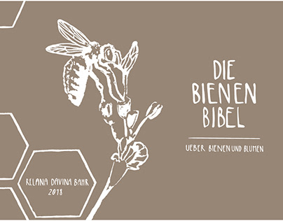 Die Bienen Bibel - Über Bienen und Blumen